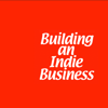 Building an Indie Business