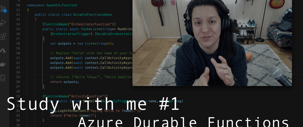 Cover image for Study with me #1 | Azure Durable Functions
