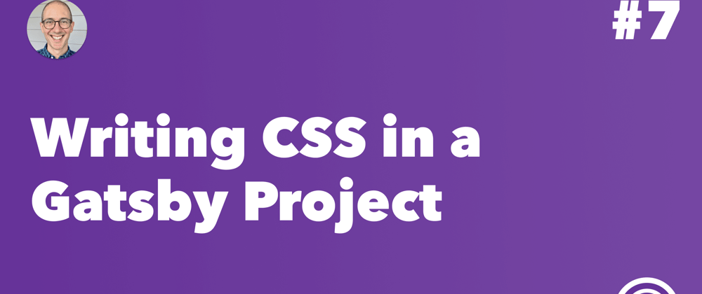 Cover image for Writing CSS in a Gatsby Project