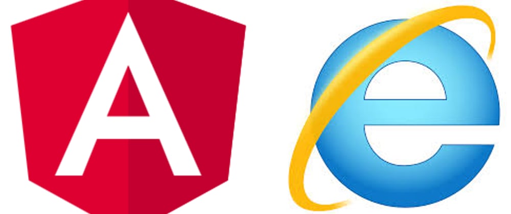 Cover image for Angular and Internet Explorer