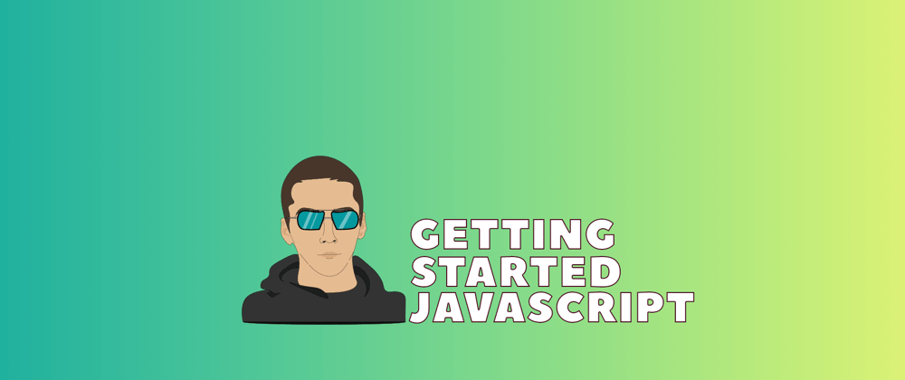 Cover image for Getting started with JavaScript - Chapter 2 🚀
