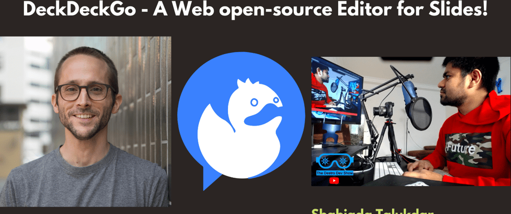 Cover image for 🔴 Join YouTube LIVE Talk About Architecture and Code of DeckDeckGo: A Web open-source Editor for Slides