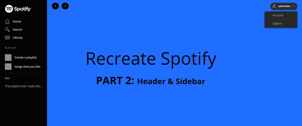 Cover image for Recreate: Spotify (part 2)
