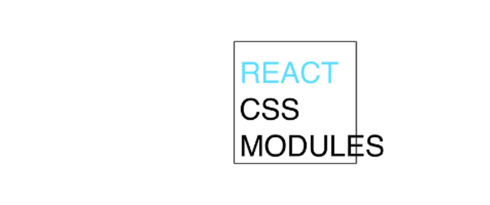 Cover image for Using CSS Modules with create-react-app