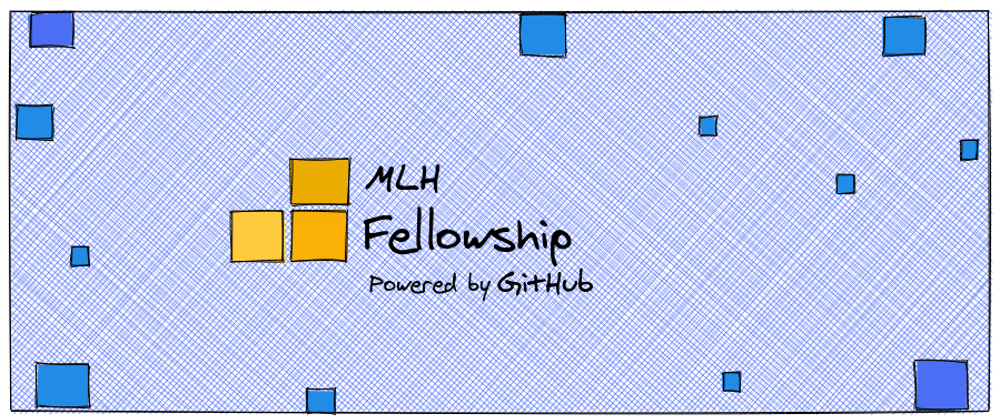Cover image for MLH Fellowship: My story