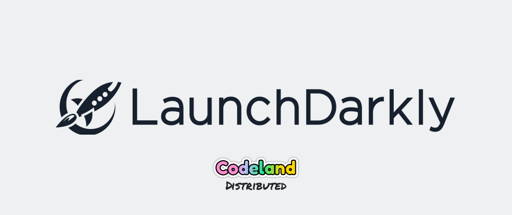 Cover image for 🤗 LaunchDarkly is proud to be here at Codeland!