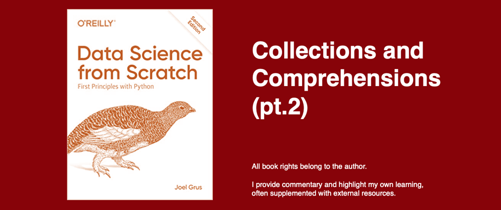 Cover image for Collections and Comprehensions (pt.2)