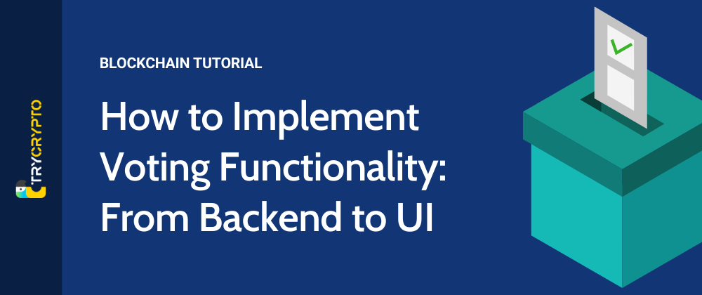 Cover image for How to Implement Voting Functionality: From Backend to UI