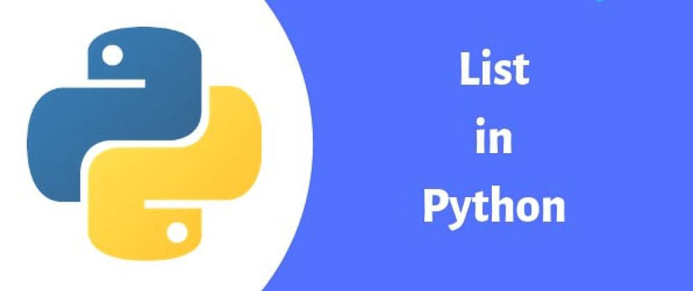 Cover image for All you need to know about Python Lists