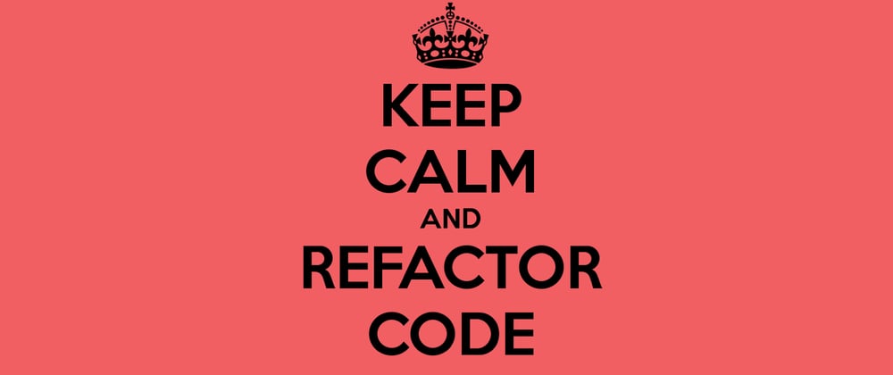 Cover image for The noble art of refactoring - Part 0
