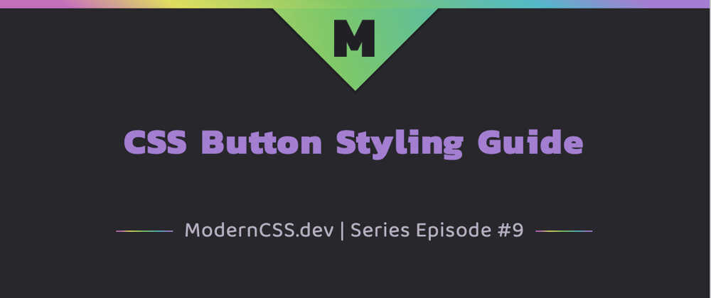 Cover image for CSS Button Styling Guide