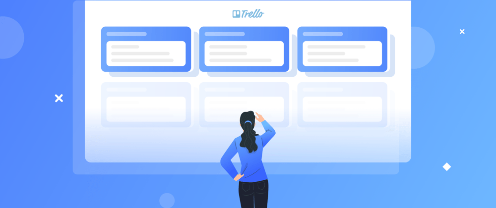 Cover image for 8 Problems You’ll Face By Using Trello for Agile Web Development