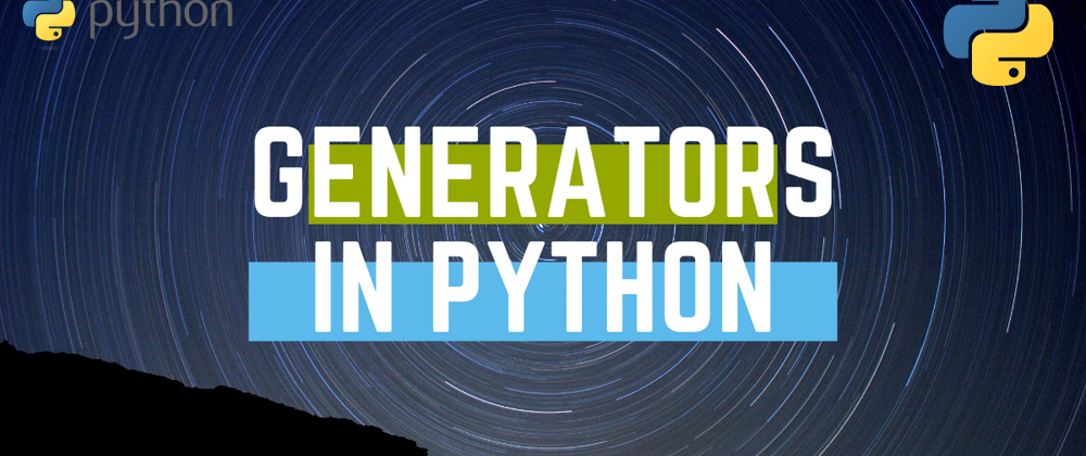 Cover image for Generators in Python
