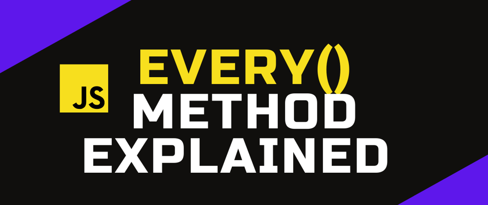 Cover image for every() method explained : JS