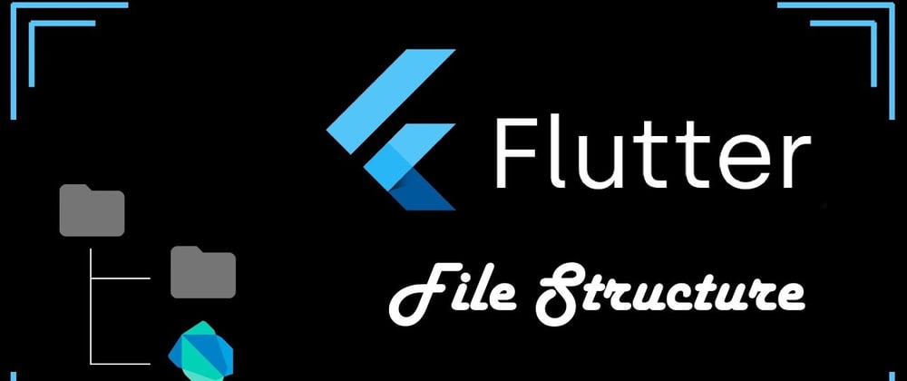 Cover image for Overview of Files and Folders Generated by Flutter