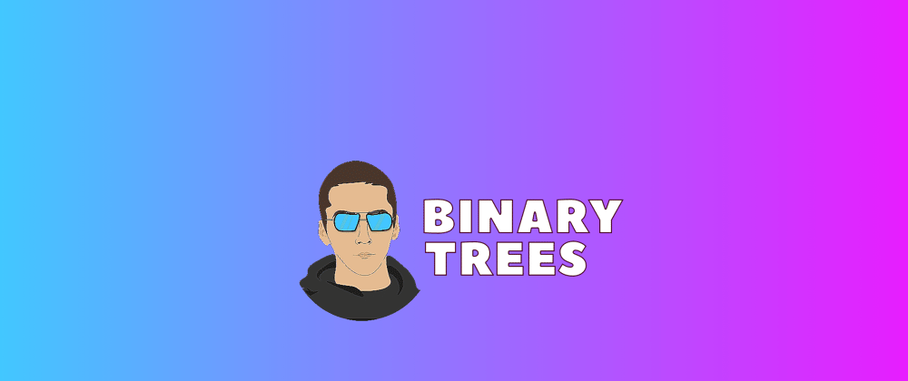 Cover image for Elementary Data Structures with JavaScript - Binary trees - PART 1🚀