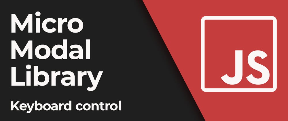 Cover image for Create a JavaScript library. Add keyboard controls and improve accessibility support