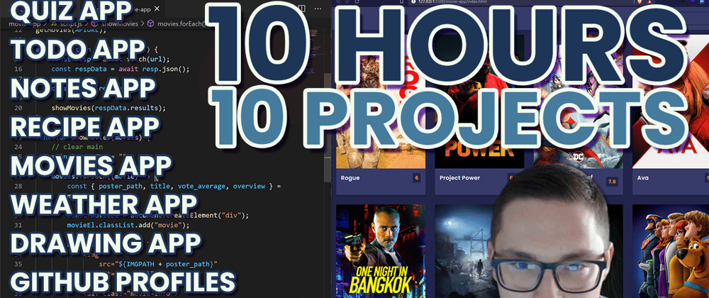 Cover image for 10 JavaScript Projects in 10 Hours - Coding Challenge