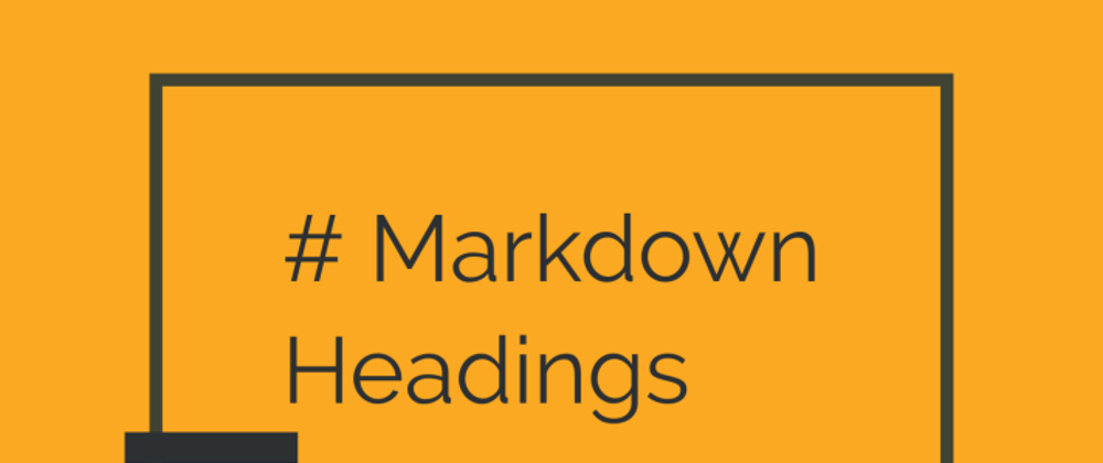 Cover image for Headings in Markdown