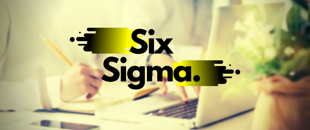Cover image for When to use Six Sigma