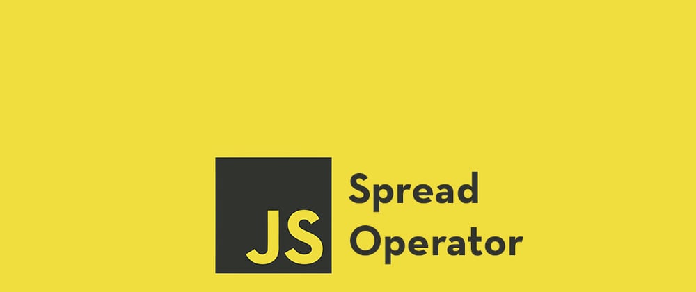 Cover image for What Javascript Spread Operator is, How It Works and How to Use It