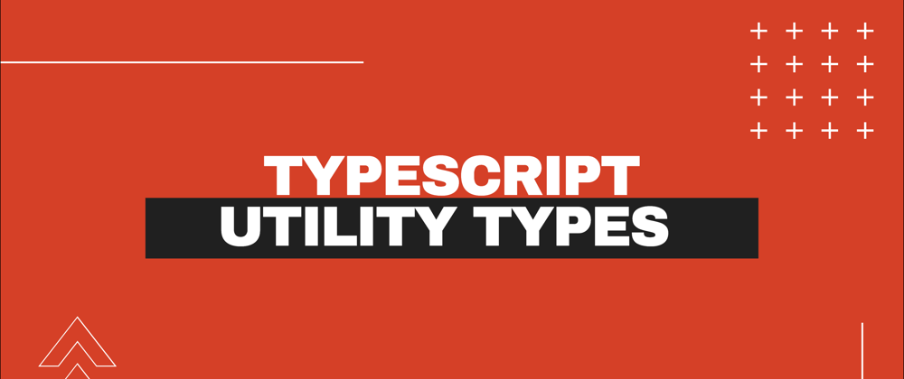 Cover image for 5 Typescript utility types, that will make your life easier