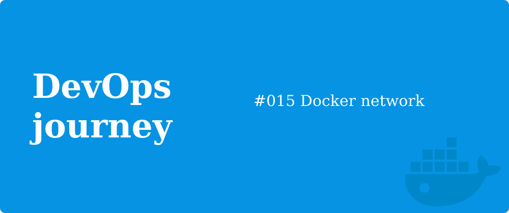 Cover image for #015 Docker network