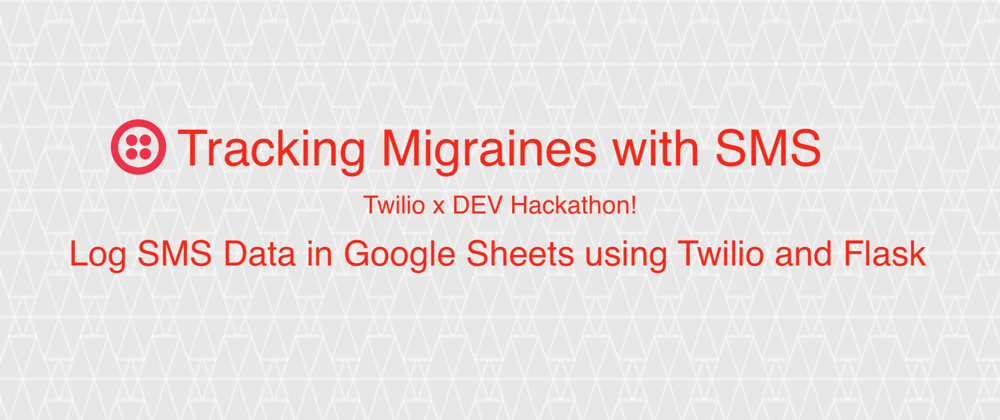 Cover image for Log SMS Data in Google Sheets using Twilio and Flask