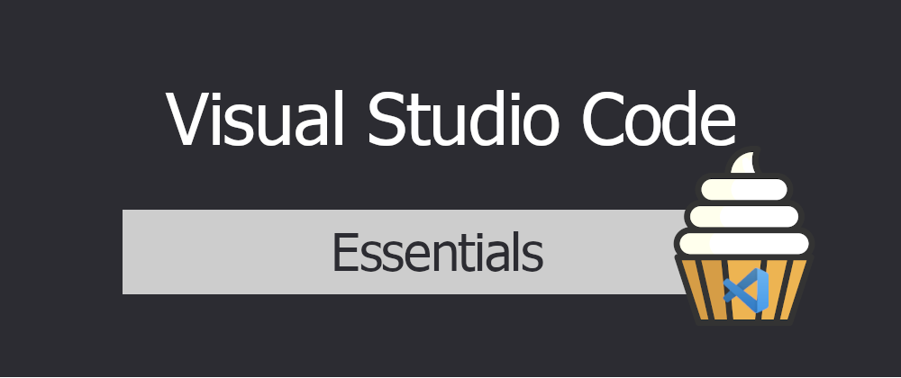 Cover image for VSCode - Essentials