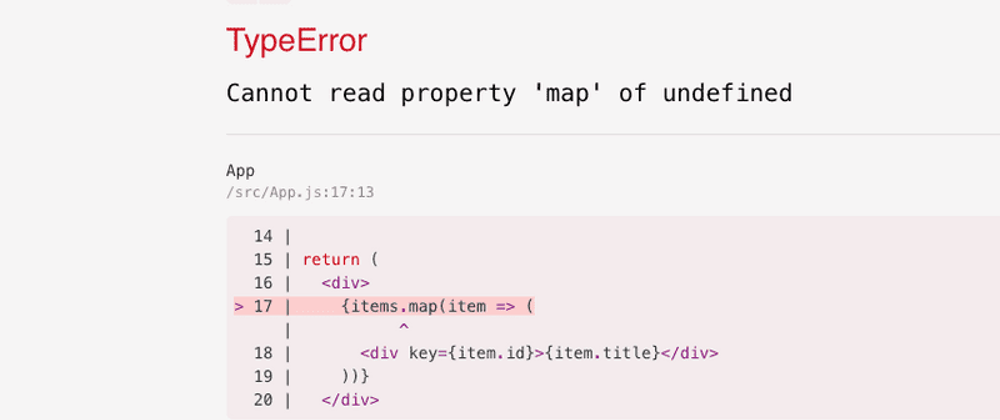 Cover image for React - Cannot read property 'map' of undefined