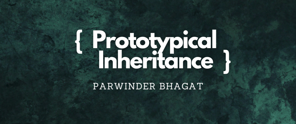Cover image for Prototypical Inheritance