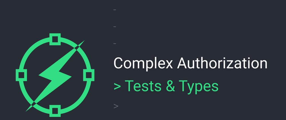 Cover image for Complex auth - types & test importance
