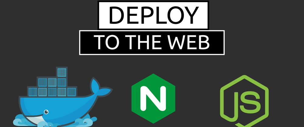 Cover image for Deploy your NodeJS App to a server with Docker