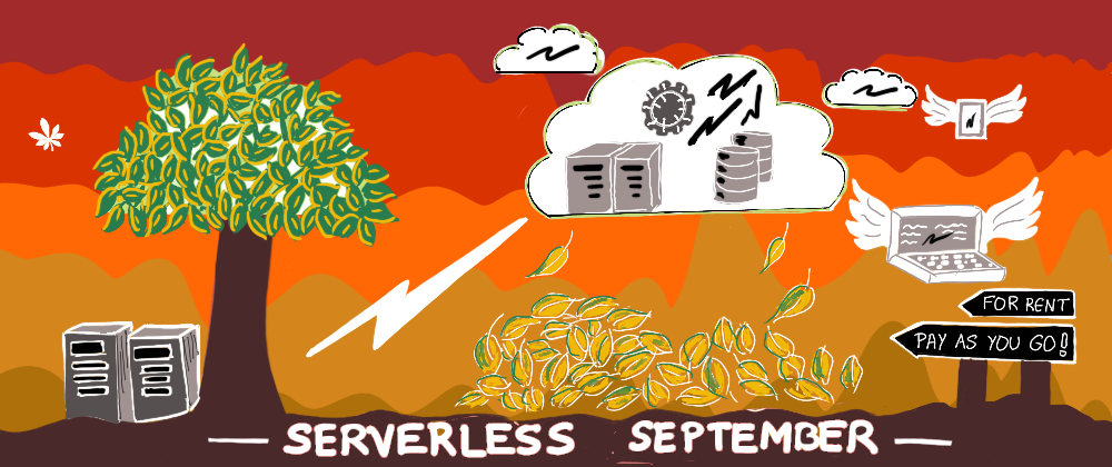 Cover image for #ServerlessSeptember 2020 Content Collection - updated 🚨 DAILY 🚨