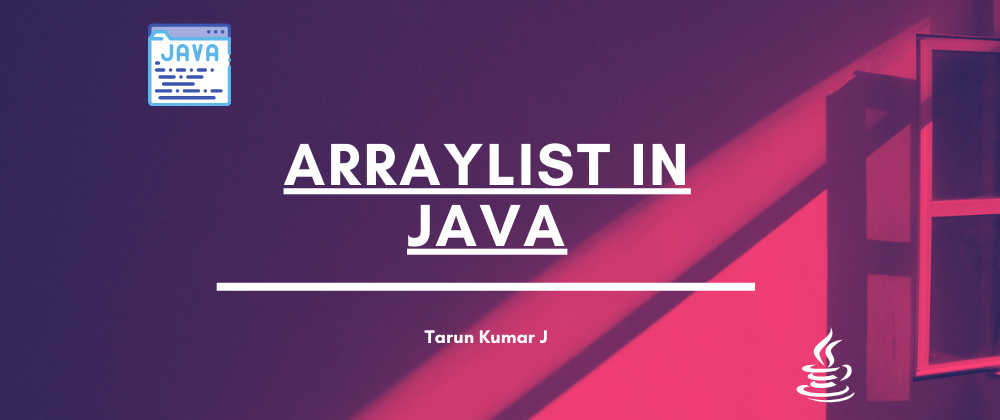 Cover image for ArrayList In Java.