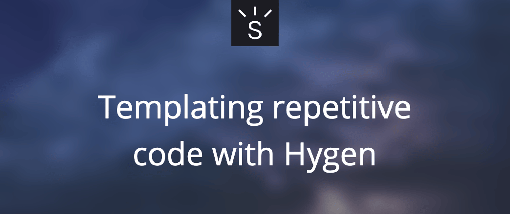 Cover image for Templating repetitive code with Hygen