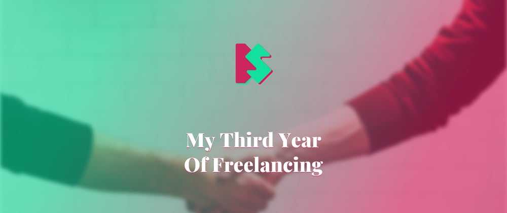 Cover image for My Third Year Of Freelancing