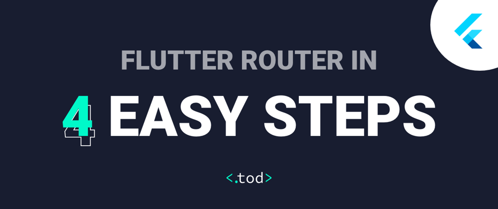 Cover image for Flutter router in 4 easy steps