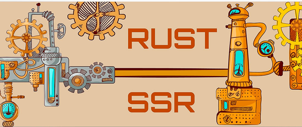 Cover image for How To Improve React App Performance with SSR and Rust [Part II: Rust Web Server]