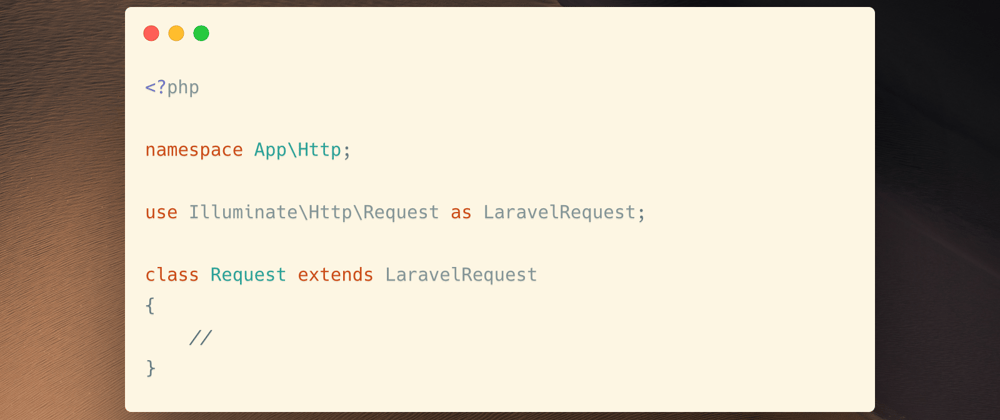 Cover image for Roll your own Request object in Laravel