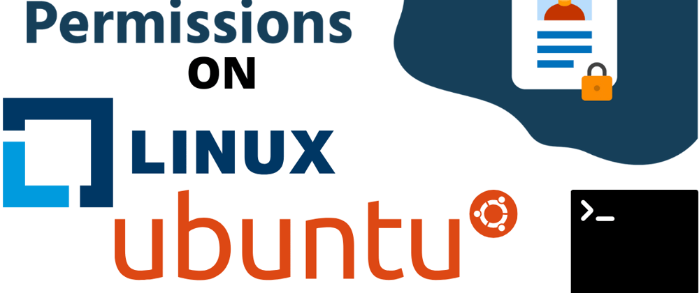 Cover image for Understanding Permissions On Linux