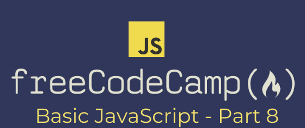 Cover image for [freeCodeCamp] Basic JavaScript - Loops