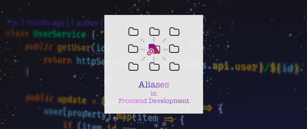 Cover image for Now you can manage Aliases for FrontEnd Workflow at one place