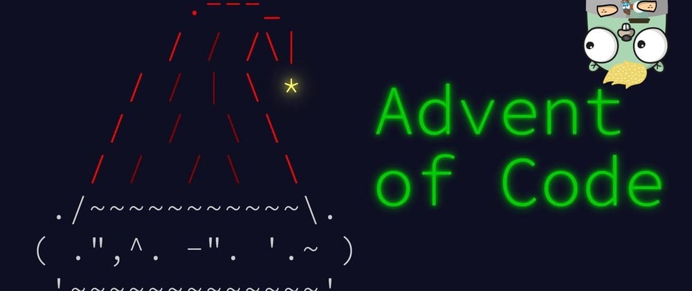 Cover image for Advent of Code 2020 w/ GoLang