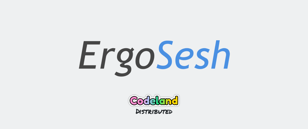 Cover image for Hi, we’re ErgoSesh and we are thrilled to be at CodeLand!