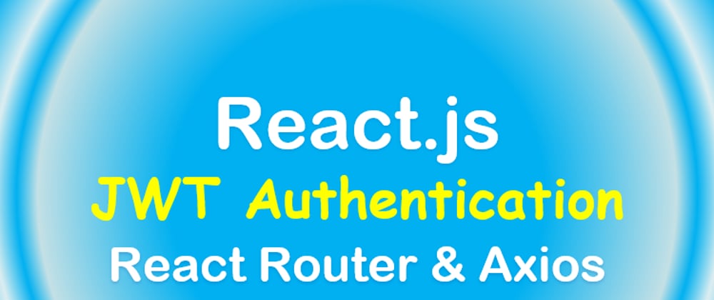 Cover image for Authentication & Authorization with React.js example