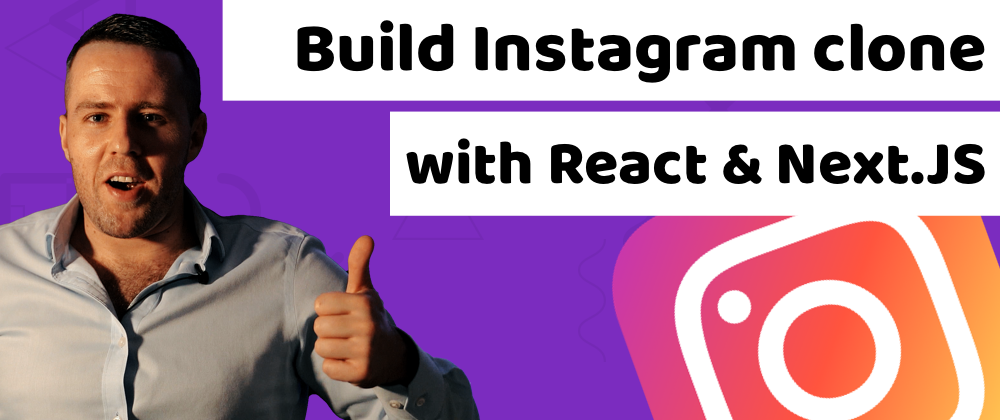 Cover image for Build an Instagram Clone With React.Js, Next.Js, and Bootstrap5 in 35 mins