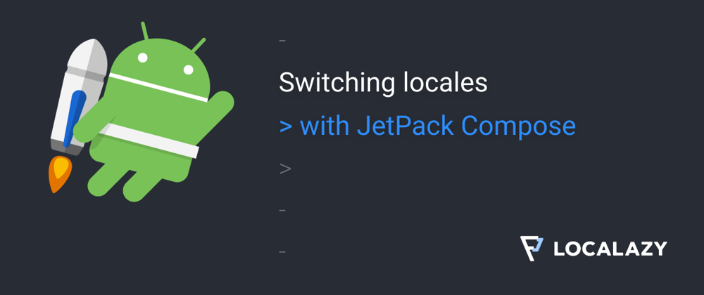 Cover image for Switching locales with Jetpack Compose