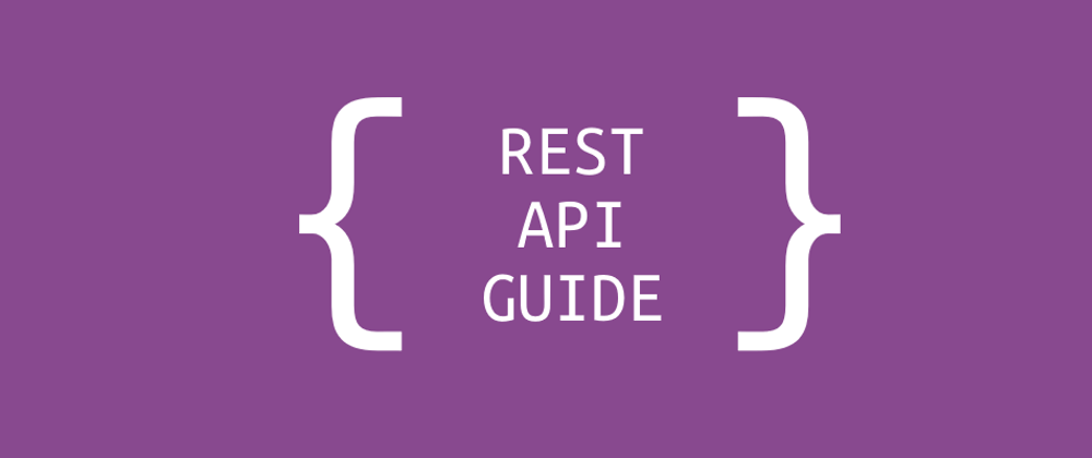 Cover image for REST API Guide