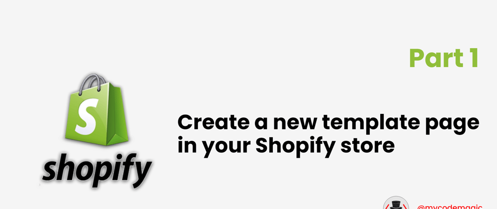 Cover image for 1 Create a new template page in your Shopify store
